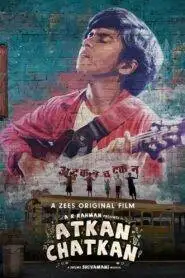 Atkan Chatkan (2020) Hindi HD