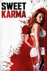 Sweet Karma (2009) Hindi Dubbed